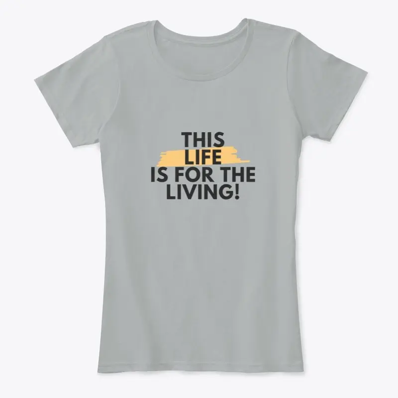 This Life Is For The Living Classic2