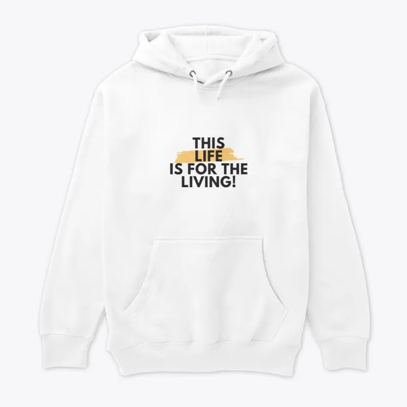 This Life Is For The Living Classic2